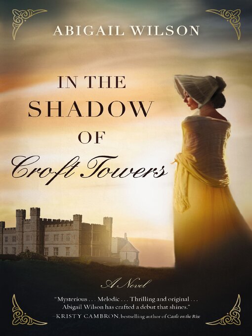 Title details for In the Shadow of Croft Towers by Abigail Wilson - Wait list
